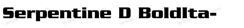 Serpentine D BoldIta字体转换 Serpentine D BoldIta字体转换